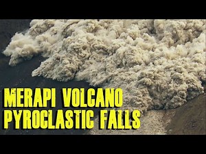 Merapi Volcano Pyroclastic Falls