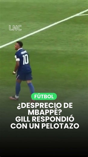 Mbappé lo ignoró... y Gill respondió con un pelotazo #mundial2026 #mbappe #paraguay #orlandogill