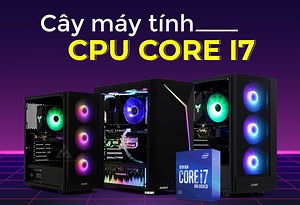 TOP cây máy tính CORE i7 hiệu năng LÀM VIỆC khỏe - GAMING chất [PC 2021]