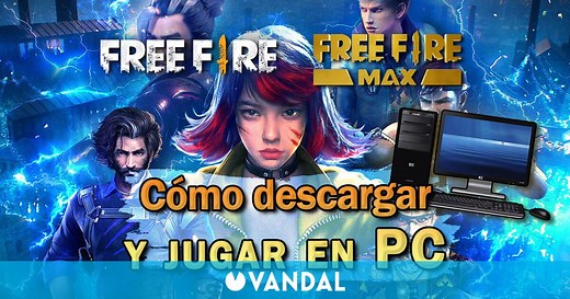 Free Fire MAX: Cómo descargar gratis en PC y jugar (Windows y Mac) - LEGAL