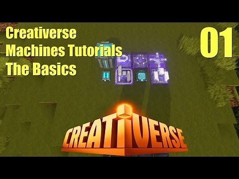 Creativerse Machines Tutorials 01: The Basics