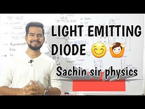 14 Light emitting diode | LED | class 12 physics | sachin sir