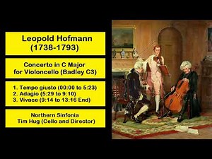Leopold Hofmann (1738-1793) - Concerto in C Major for Violoncello (Badley C3)