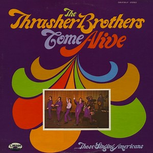 The Thrasher Brothers - Come Alive