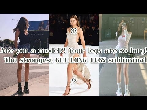 Everyone asks me, Are you a model?! Your legs are so long!🦵🏻💕 The strongest GET LONG LEGS subliminal