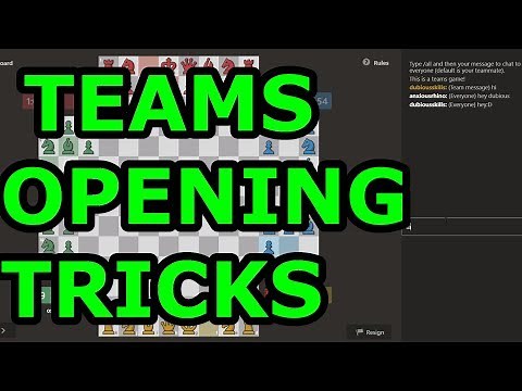 4 PLAYER CHESS TEAMS #2 (OPENING TRICKS)