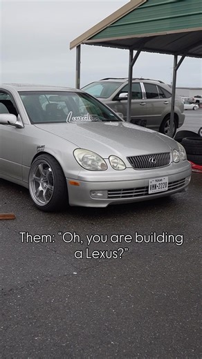 You’re building a Lexus GS300? A VIP build?