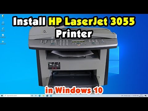 How to Install HP LaserJet 3055 Printer Driver manually on Windows 10