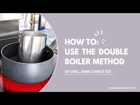 How To Use The Double Boiler Method For Small Batch Candles