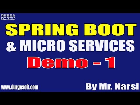 SPRING BOOT & MICRO SERVICES tutorials || Demo - 1 || by Mr. Narsi On 14-03-2022 @7AM IST