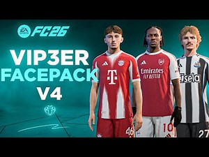 FacePack V4 (AIO) By ViP3eR For FC 26 + Tutorial | v1.3.0
