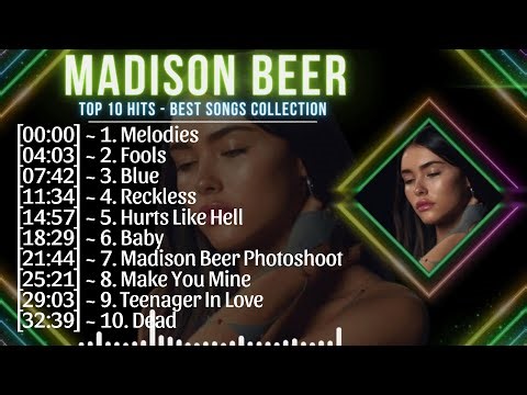 Madison Beer Playlist - Music Mix Playlist 2024