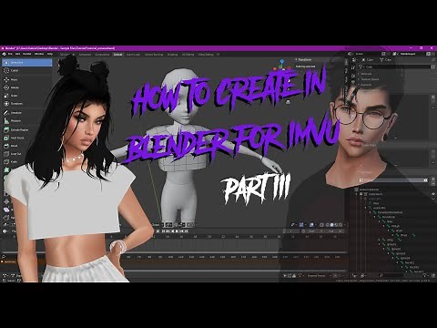How to create in Blender for Imvu - Part 3 (Parenting and exporting to Imvu)