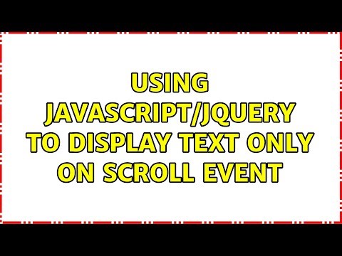 Using JavaScript/JQuery to display text only on scroll event
