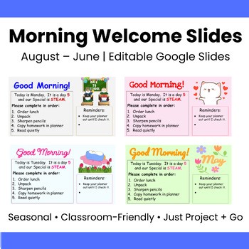 Morning Welcome Slides | Seasonal Monthly Set (Aug–Jun) | Editable Google Slides