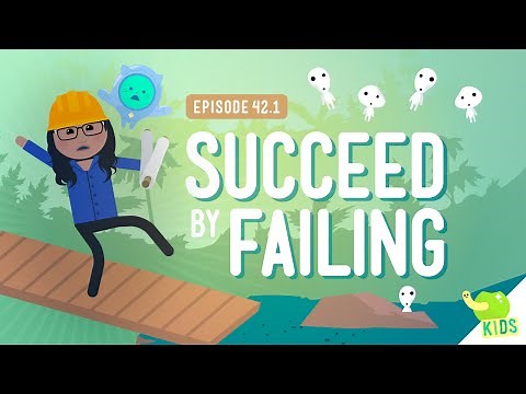 Succeed by Failing: Crash Course Kids #42.1