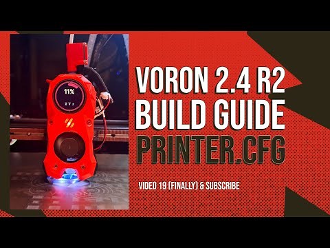 Voron 2.4 R2 Build Guide: FINALLY Fixing My Printer.cfg (Don't Make My Mistakes!)