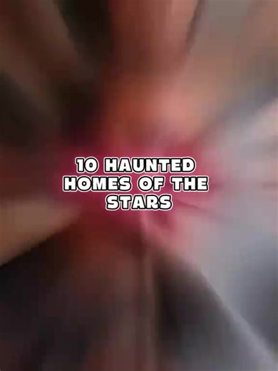 10 Haunted Homes of the Stars #actors #longvideo #celeb… | Star Singers
