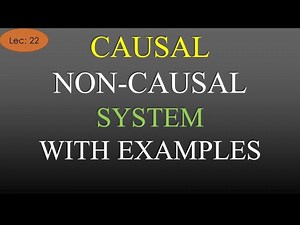 Lec-22 Causal and Non Causal System with Example | Signal & System | R K Classes | Hindi |