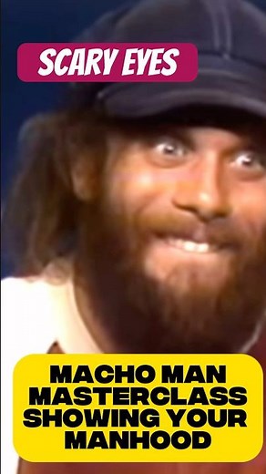 Macho Man Randy Savage Masterclass #2: How to Show Your Manhood to Everyone!! (1979)