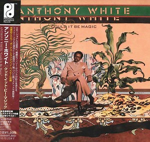 Anthony White - Could It Be Magic