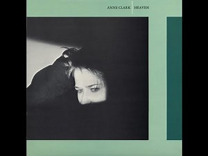 Anne Clark - Heaven (Extended Version)