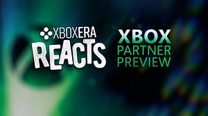 Xbox Partner Preview Announced