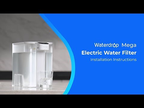 Installation and User Guide of Waterdrop Mega Electric Water Filter