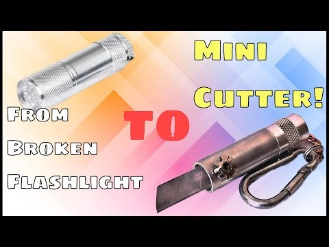I Turned a Broken Flashlight Into a Mini Cutter! (DIY Tool Hack)