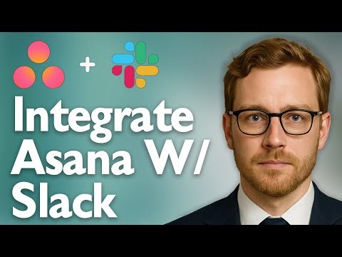 How To Integrate Asana With Slack [2025 Guide]