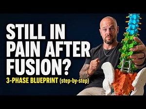 Spinal Fusion Surgery Recovery: The 3-Phase Blueprint Nobody Gives Post-Fusion Patients