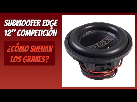 RESEÑA (2025) : Subwoofer EDGE 12" Competición. DETALLES