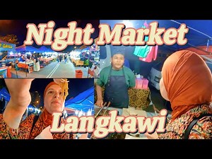 KUAH LARGEST NIGHT MARKET STREET FOOD in Langkawi 🇲🇾 #langkawi