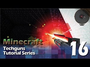 Techguns Tutorial #16 - Pulse, Laser and Blaster Rifles