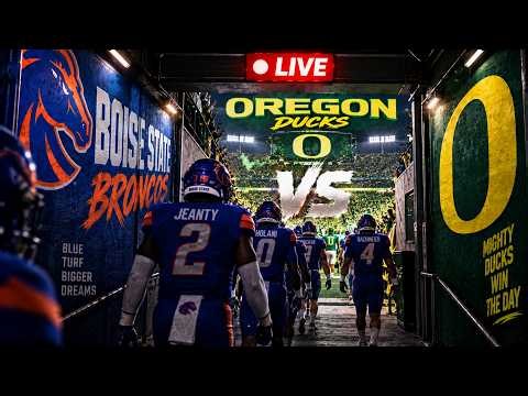 🔴 LIVE College Football: Boise State Broncos VS Oregon Ducks