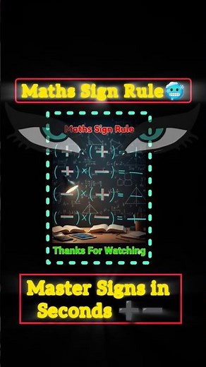 🤯 Maths Sign Rule You’ll Ever Need! ➕➖#MathRules #ytshorts