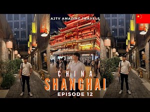 Shanghai China Vlog EP12: City God Temple Magic, Chinatown Souvenirs & Xintiandi Night Vibes | AJTV