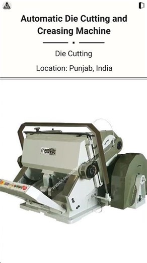 🚨 For Sale: Automatic Die Cutting & Creasing Machine ‪@Machinedalal‬