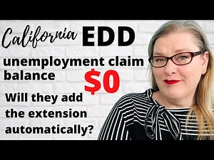 CA EDD: Will You Get The PEUC Unemployment Extension Automatically Once Your Claim Balance Hits 0