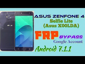ASUS X00LDA FRP BYPASS / ASUS ZENFONE 4 SELFIE LITE FRP BYPASS