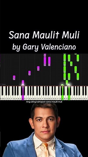 Sana Maulit Muli by Gary Valenciano piano cover/tutorial + sheet