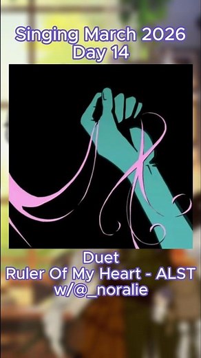 Day 14 of #SingingMarch - Duet🎤Ruler of My Heart - ALST🎤 w/ ‪@noralie‬ #shorts