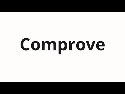 How to pronounce Comprove