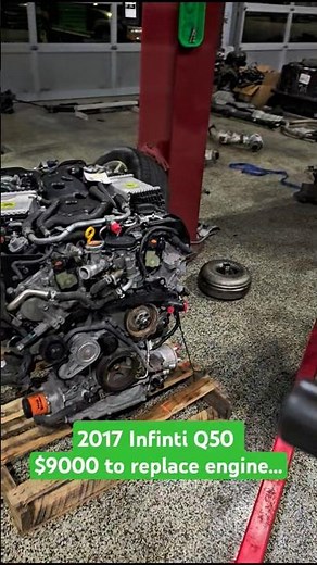 2017 Infiniti Q50 engine replacement #car