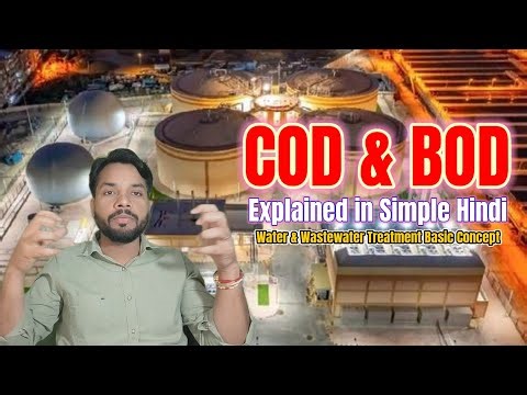 COD & BOD Explained in Simple Hindi | Water & Wastewater Treatment Basic Concept | ‪@DharmrajCreation‬
