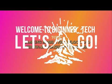 SAMSUNG FRP UNLOCK & FIRMWARE FLASHING USING ODIN