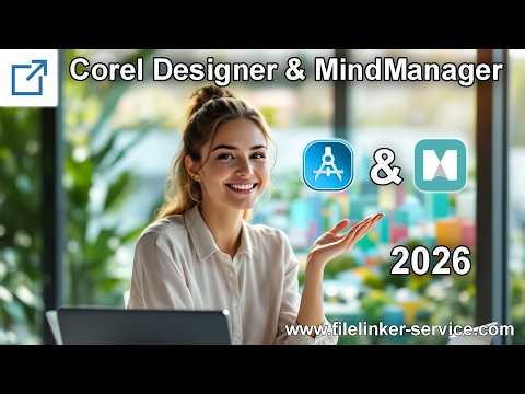 Corel Designer 2026 & MindManager & FileLinker
