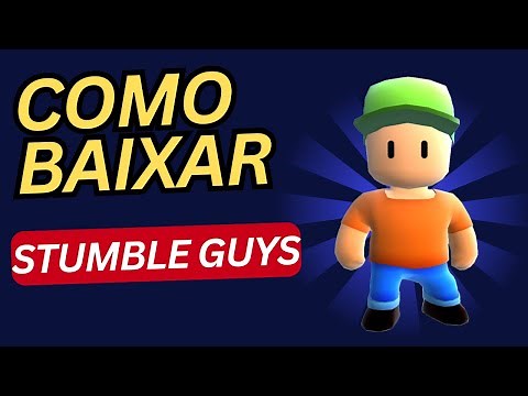 Como Baixar e Instalar STUMBLE GUYS no PC ( ATUALIZADO )