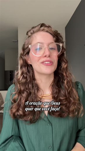 A Oração que Deus Quer que Você Faça