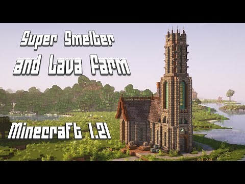 SUPER SMELTER AND LAVA FARM TUTORIAL| Minecraft 1.21
